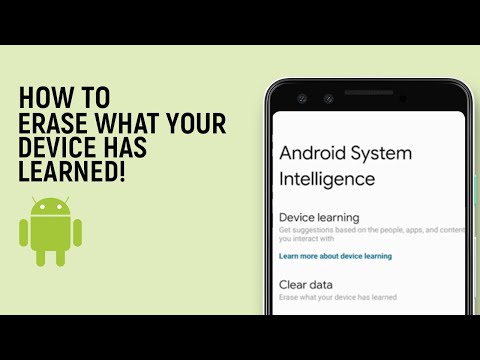 Как стереть информацию, полученную вашим устройством, с помощью системного интеллекта Android [ЛЕГКО]