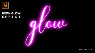 How to Create a Neon Text/Glow Effect in Adobe Illustrator