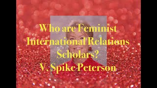 Who are Theorists of Liberal Feminism? V. Spike Peterson Explained Shortly!