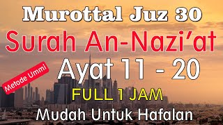 Surah An Naziat Ayat 11-20 metode ummi | Murottal quran surat an nazi'at 11-20