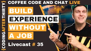 How to build web dev experience without a job as a self taught web developer [ Live Q and A ]