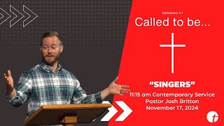 Called to Be: Singers | 11:15AM Contemporary Service