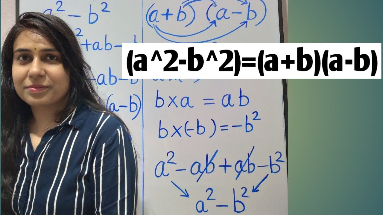 (a^2-b^2)=(a+b)(a-b) / Algebraic Identity / Third Algebraic Identity ...