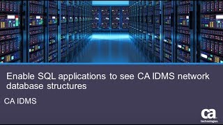 Enable SQL Applications to See CA IDMS Network Database Structures