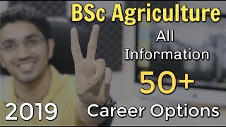BSc Agriculture | Complete Information | 50+ Career Options