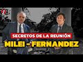 SECRETOS de la reunión Javier Milei - Alberto Fernández  | (Todo lo que pasó y lo que va a pasar)