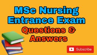 MSc Nursing Entrance (Kerala) Previous Questions and Answers 2018