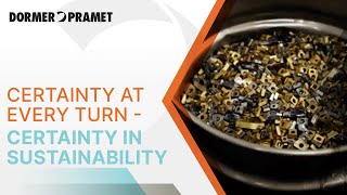 Certainty at Every Turn with Dormer Pramet | Certainty In Sustainability