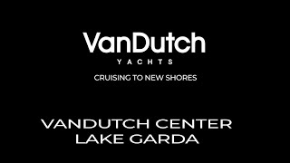 VanDutch Center Lake Garda opening Party (June 11st, 2022)