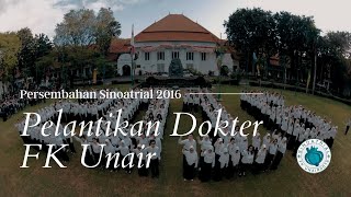 Video Persembahan Pelantikan Dokter FK Unair || 18 Mei 2022