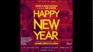 Arcangel Ft. Genio y Baby Jhonny - Happy New Year (Letra)