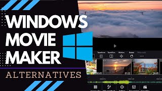Best Windows Movie Maker Alternatives