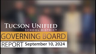 TUSD1 - Governing Board Report 9.10.2024