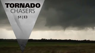 Tornado Chasers, S1 Episode 3: 