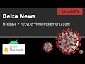 Firebase Realtime Database + RecyclerView implementation - Kotlin - 2021