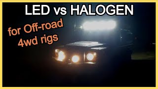 LED VS HALOGEN LIGHTS for Off-road 4WD rigs | Overland Defender Camper | Equipment series