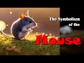 The symbolism of the Mouse