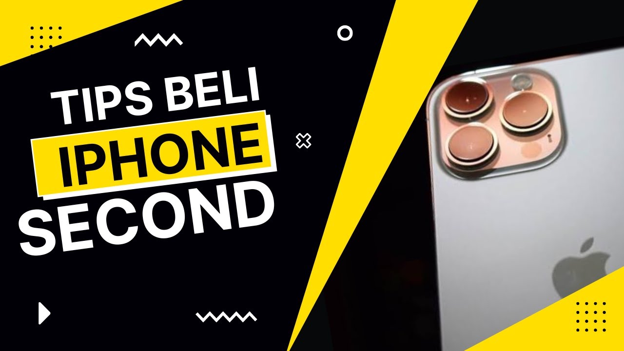 TIPS BELI IPHONE SECOND! PANDUAN DETAIL DAN LENGKAP ABIS! # ...