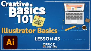 Office Hours: Creative Basics 101 | Illustrator Basics | Adobe Creative Cloud