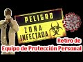 Retiro del Equipo de Protección Personal en COVID-19