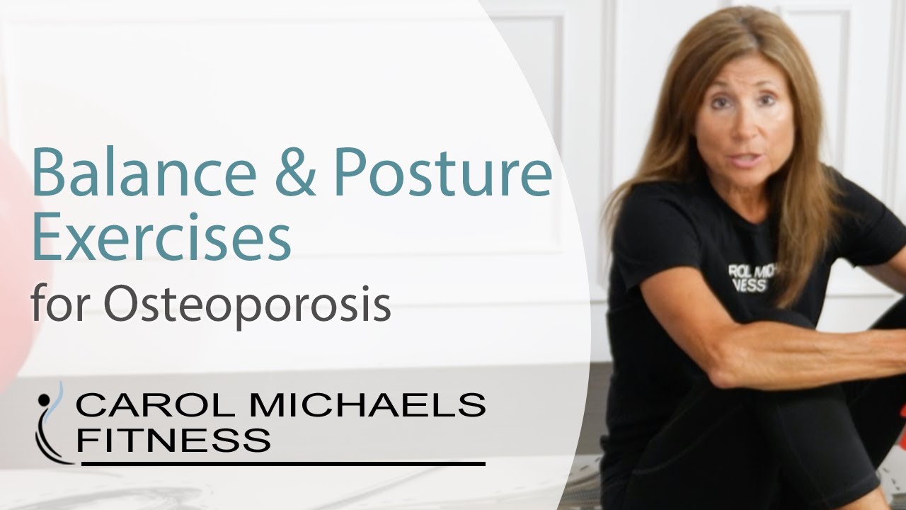 Osteoporosis Exercises -Balance And Posture Exercises For Osteoporosis ...