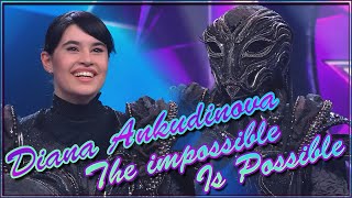 Diana Ankudinova ( Диана Анкудинова ) The Impossible is Posible - НЕВОЗМОЖНОЕ ВОЗМОЖНО Masked singer