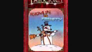 Theocracy - Rudolph vs Frosty