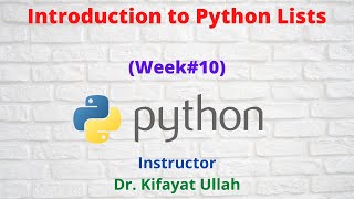 Introduction to Lists || Arrays || Programming with Python (Week#10)