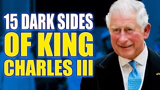 15 Dark Sides of King Charles III He Preferred You Didn’t Know