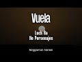 Luck Ra, Ke Personajes - VUELA (Letra/Lyrics)