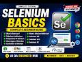 🚀Selenium Basics Complete Tutorial | Selenium Architecture, WebDriver, Grid, IDE & RC | Beginner