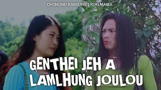 Genthei jeh'a lamlhung joulou || Kuki Maiba Parody😂😂