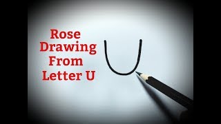 How to draw a rose flower easy from letter U Rose drawing step by step for  beginners tutorial