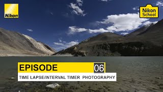 New Nikon School D-SLR Tutorials - Time Lapse/Interval Timer - Episode 6