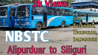 Alipurduar to Siliguri Bus journey |  Falakata-Dhupguri-Jalpaiguri |Alipurduar to Jalpaiguri | NBSTC