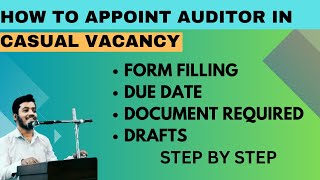 APPOINTMENT OF AUDITOR IN CASUAL VACANCY || STEP BY STEP || HOW TO APPOINT AUDITOR || SYNOPSIS 24