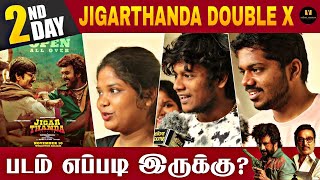 Day 2 Jigarthanda DoubleX Public Review| JigarthandaDoubleX Movie Review |TamilCinema | JDX Review