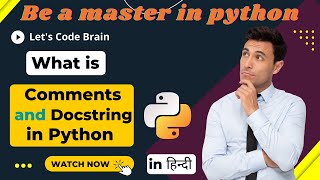 #4 | What is Comments and Docstring in Python programming | #pythontutorial #comments #docstring