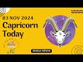 Capricorn | 03 November 2024 | آج کا دن | Aaj ka Din Kaisa Rahega | Aaj Ka Din | Horoscope Today