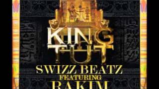 2010 Swizz Beatz Ft. Rakim - King Tut