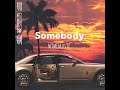 MTMEmusic - Somebody (Official Audio)