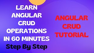 Angular CRUD Tutorial - CRUD Operations (Get/Put/Post/Delete) | Learn Angular CRUD in 90 Mins