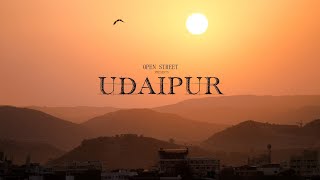 Lakes of UDAIPUR I A travel documentary IOpen street