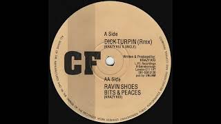 Krazy Kid \u0026 Uncle - A - Dick Turpin (Rmx) (1993)