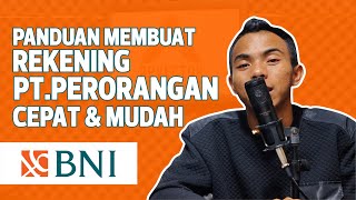 Cara Mudah Membuka Rekening PT Perorangan di Bank BNI