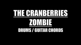 The Cranberries - Zombie (Drum Tracks, Lyrics, Chords)