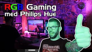 RGB Gaming med Philips Hue - Sæt lys til dit spil!