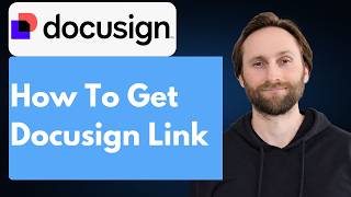 How to Get Docusign Link Simple [Full Guide 2026]