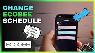 How to Edit/Change Ecobee Thermostat Schedule
