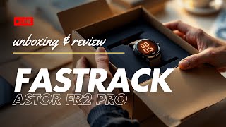 You Won’t Believe What’s Inside This Box! Fastrack Astor FR2 Pro Unboxing!